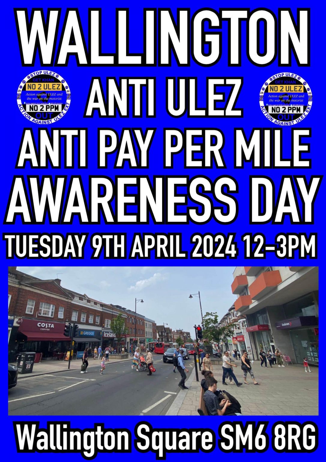Wallington AntiUlez AntiPPM Awareness Day StopULEZ